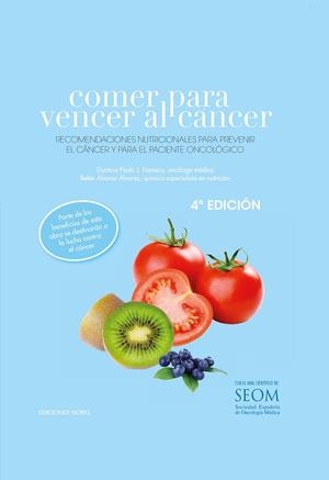 COMER PARA VENCER AL CANCER | 9788484596714 | FONSECA / ALVAREZ | Llibreria L'Illa - Llibreria Online de Mollet - Comprar llibres online
