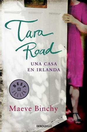 TARA ROAD CASA EN IRLANDA, UNA | 9788499895253 | BINCHY, MAEVE | Llibreria L'Illa - Llibreria Online de Mollet - Comprar llibres online