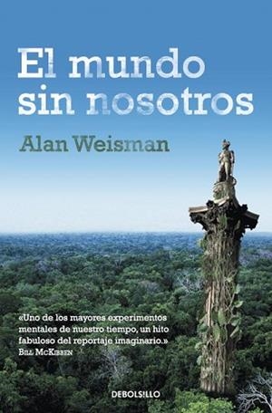 MUNDO SIN NOSOTROS, EL | 9788499895604 | WEISMAN, ALAN