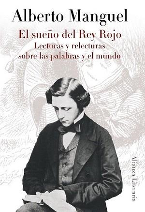 SUEÑO DEL REY ROJO, EL | 9788420608396 | MANGUEL, ALBERTO | Llibreria L'Illa - Llibreria Online de Mollet - Comprar llibres online