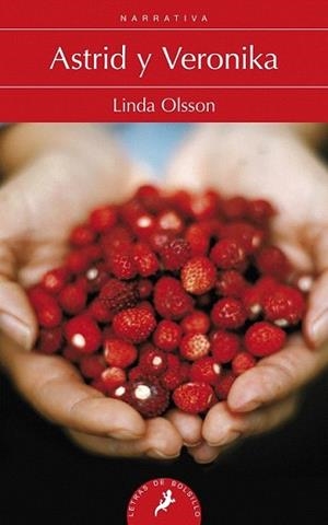 ASTRID Y VERONIKA | 9788498384659 | OLSSON, LINDA | Llibreria L'Illa - Llibreria Online de Mollet - Comprar llibres online