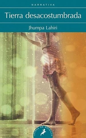 TIERRA DESACOSTUMBRADA | 9788498384642 | LAHIRI, JHUMPA | Llibreria L'Illa - Llibreria Online de Mollet - Comprar llibres online