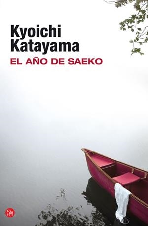 AÑO DE SAEKO, EL | 9788466326117 | KATAYAMA, KYOICHI | Llibreria L'Illa - Llibreria Online de Mollet - Comprar llibres online