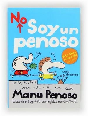 NO SOY UN PENOSO | 9788467556285 | SMITH, JIM | Llibreria L'Illa - Llibreria Online de Mollet - Comprar llibres online