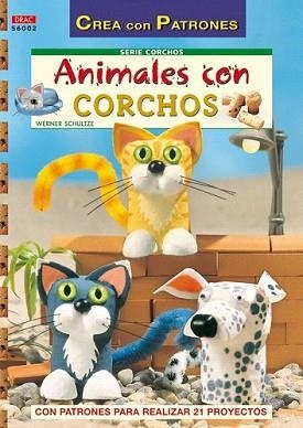 ANIMALES CON CORCHOS | 9788496777989 | SCHULTZE, WERNER | Llibreria L'Illa - Llibreria Online de Mollet - Comprar llibres online