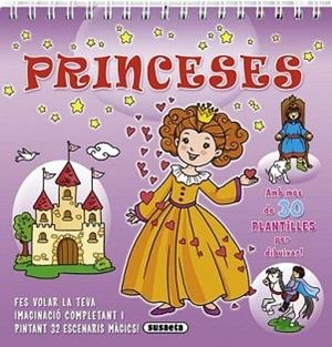 PRINCESES.(PLANTILLES MAGIQUES).(REF:1193-03) | 9788467719345 | SUSAETA, EQUIP | Llibreria L'Illa - Llibreria Online de Mollet - Comprar llibres online