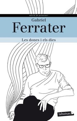 DONES I ELS DIES, LES | 9788499305288 | FERRATER, GABRIEL | Llibreria L'Illa - Llibreria Online de Mollet - Comprar llibres online