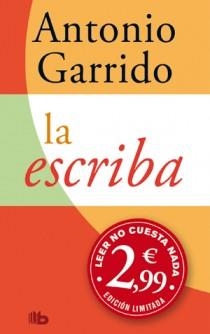 ESCRIBA, LA | 9788498726763 | GARRIDO, ANTONIO | Llibreria L'Illa - Llibreria Online de Mollet - Comprar llibres online