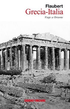 GRECIA - ITALIA | 9788493868994 | FLAUBERT, GUSTAVE | Llibreria L'Illa - Llibreria Online de Mollet - Comprar llibres online