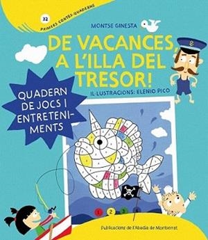 DE VACANCES A L'ILLA DEL TRESOR! | 9788498835175 | GINESTA I CLAVELL, MONTSERRAT  / PICO, ELENIOIL.