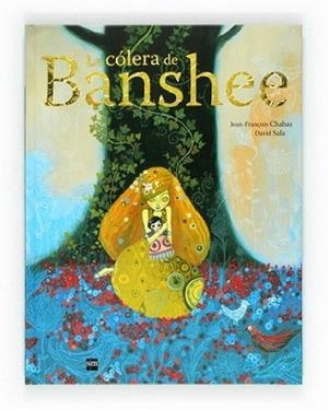 COLERA DE BANSHEE, LA | 9788467551785 | CHABAS, JEAN-FRANÇOIS