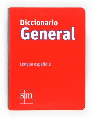 DICCIONARIO GENERAL DE LA LENGUA ESPAÑOLA    *** SM *** | 9788467541311 | CESMA | Llibreria L'Illa - Llibreria Online de Mollet - Comprar llibres online