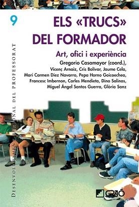 TRUCS DEL FORMADOR, ELS | 9788478274895 | IMBERNON MUÑOZ, FRANCESC/DÍEZ NAVARRO, Mª CARMEN/S