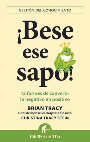 BESE ESE SAPO! | 9788492452958 | TRACY, BRIAN | Llibreria L'Illa - Llibreria Online de Mollet - Comprar llibres online