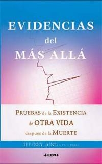 EVIDENCIAS DEL MAS ALLÁ | 9788441426726 | JEFFREY LONG Y PAUL PERRY