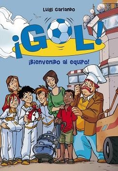 GOL 17. BIENVENIDO AL EQUIPO | 9788484419907 | GARLANDO, LUIGI