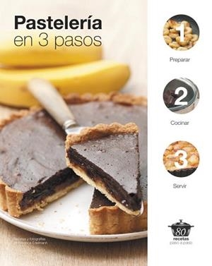 PASTELERÍA EN 3 PASOS | 9788425348365 | EDELMANN, FLORENCE | Llibreria L'Illa - Llibreria Online de Mollet - Comprar llibres online