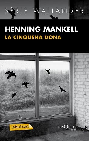 CINQUENA DONA, LA | 9788483836088 | MANKELL, HENNING | Llibreria L'Illa - Llibreria Online de Mollet - Comprar llibres online