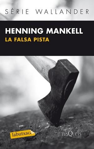 FALSA PISTA, LA | 9788483836071 | MANKELL, HENNING | Llibreria L'Illa - Llibreria Online de Mollet - Comprar llibres online