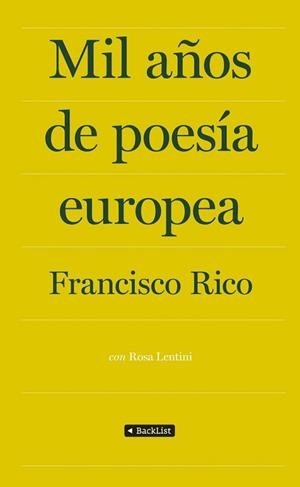 1000 AÑOS DE POESIA EUROPEA | 9788408009870 | RICO, FRANCISCO | Llibreria L'Illa - Llibreria Online de Mollet - Comprar llibres online