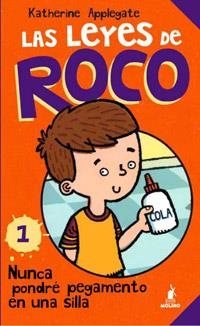 LEYES DE ROCO. NUNCA PONDRE PEGAMENT | 9788427203174 | APPLEGATE, KATHERINE | Llibreria L'Illa - Llibreria Online de Mollet - Comprar llibres online