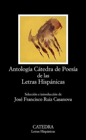 ANTOLOGÍA CÁTEDRA DE POESÍA DE LAS LETRAS HISPÁNICAS | 9788437628325 | Llibreria L'Illa - Llibreria Online de Mollet - Comprar llibres online