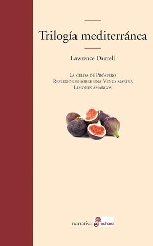 TRILOGIA MEDITERRANEA | 9788435010702 | DURRELL, LAWRENCE | Llibreria L'Illa - Llibreria Online de Mollet - Comprar llibres online