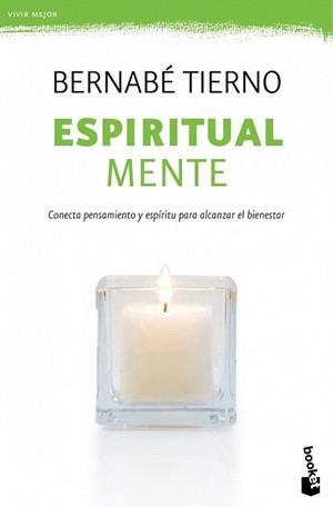 ESPIRITUAL MENTE | 9788499981673 | TIERNO, BERNABE | Llibreria L'Illa - Llibreria Online de Mollet - Comprar llibres online