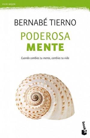 PODEROSA MENTE | 9788499981727 | TIERNO, BERNABE | Llibreria L'Illa - Llibreria Online de Mollet - Comprar llibres online