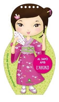 AL JAPÓ AMB L'AKIKO | 9788424641900 | Llibreria L'Illa - Llibreria Online de Mollet - Comprar llibres online
