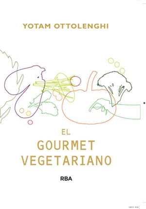 GOURMET VEGETARIANO, EL | 9788415541387 | OTTOLENGHI, YOTAM | Llibreria L'Illa - Llibreria Online de Mollet - Comprar llibres online