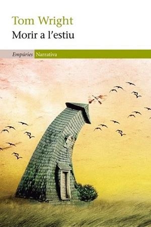 MORIR A L'ESTIU | 9788497877947 | WRIGHT, TOM | Llibreria L'Illa - Llibreria Online de Mollet - Comprar llibres online
