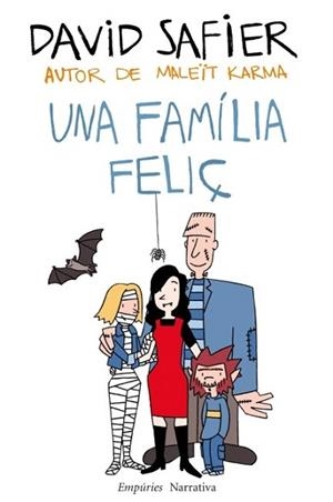 FAMÍLIA FELIÇ, UNA | 9788497877961 | SAFIER, DAVID | Llibreria L'Illa - Llibreria Online de Mollet - Comprar llibres online