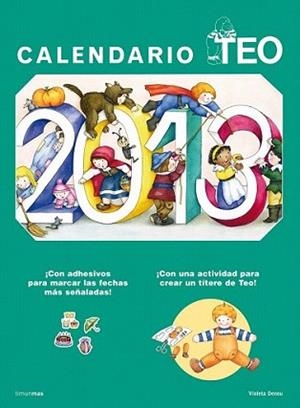 CALENDARIO TEO 2013 | 9788408009801 | VIOLETA DENOU | Llibreria L'Illa - Llibreria Online de Mollet - Comprar llibres online