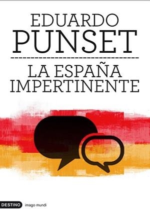 ESPAÑA IMPERTINENTE, LA | 9788423324057 | PUNSET, EDUARDO | Llibreria L'Illa - Llibreria Online de Mollet - Comprar llibres online