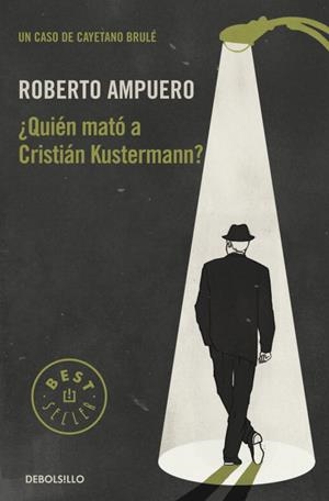 QUIÉN MATÓ A CRISTIÁN KUSTERMANN? | 9789563250961 | AMPUERO, ROBERTO | Llibreria L'Illa - Llibreria Online de Mollet - Comprar llibres online