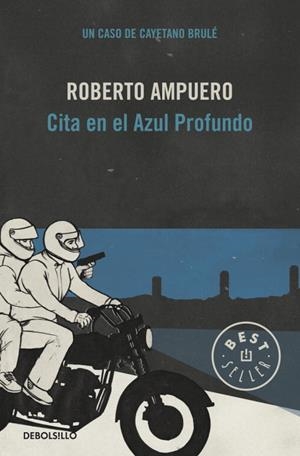CITA EN EL AZUL PROFUNDO | 9789563250985 | AMPUERO, ROBERTO | Llibreria L'Illa - Llibreria Online de Mollet - Comprar llibres online