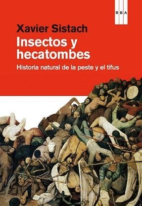 INSECTOS Y HECATOMBES I | 9788490063224 | SISTACH, XAVIER