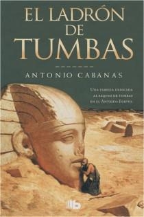 LADRON DE TUMBAS, EL | 9788498727326 | CABANAS, ANTONIO | Llibreria L'Illa - Llibreria Online de Mollet - Comprar llibres online