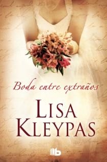 BODA ENTRE EXTRAÑOS | 9788498727173 | KLEYPAS, LISA | Llibreria L'Illa - Llibreria Online de Mollet - Comprar llibres online