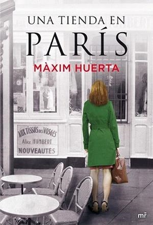 TIENDA EN PARÍS, UNA | 9788427039032 | HUERTA, MAXIM | Llibreria L'Illa - Llibreria Online de Mollet - Comprar llibres online