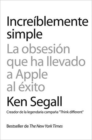 INCREIBLEMENTE SIMPLE | 9788498752120 | SEGALL, KEN | Llibreria L'Illa - Llibreria Online de Mollet - Comprar llibres online