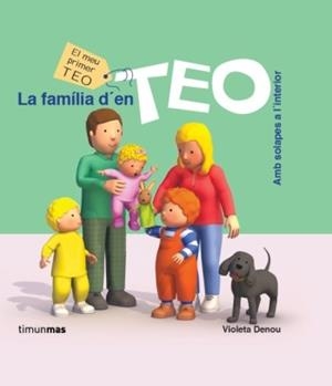 FAMÍLIA D'EN TEO, LA | 9788499328676 | VIOLETA DENOU