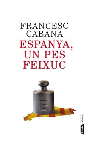 ESPANYA UN PES FEIXUC | 9788498092202 | CABANA, FRANCESC