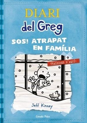 DIARI DEL GREG. SOS! ATRAPAT EN FAMÍLIA | 9788499327303 | KINNEY, JEFF | Llibreria L'Illa - Llibreria Online de Mollet - Comprar llibres online