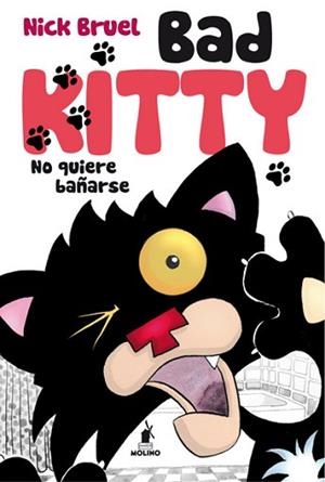 BAD KITTY NO QUIERE BAÑARSE | 9788427203266 | BRUEL, NICK | Llibreria L'Illa - Llibreria Online de Mollet - Comprar llibres online