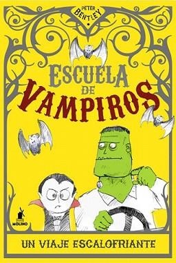 ESCUELA DE VAMPIROS: UN VIAJE ESCALOFRIA | 9788427203242 | BENTLEY, PETER | Llibreria L'Illa - Llibreria Online de Mollet - Comprar llibres online