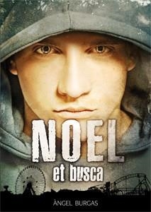 NOEL ET BUSCA | 9788424644598 | BURGAS, ÀNGEL | Llibreria L'Illa - Llibreria Online de Mollet - Comprar llibres online