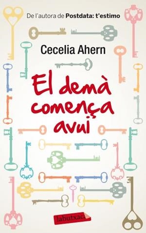 DEMÀ COMENÇA AVUI, EL | 9788499305714 | AHERN, CECELIA | Llibreria L'Illa - Llibreria Online de Mollet - Comprar llibres online