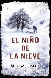 NIÑO DE LA NIEVE, EL | 9788466651950 | MCGRATH, M.J. | Llibreria L'Illa - Llibreria Online de Mollet - Comprar llibres online